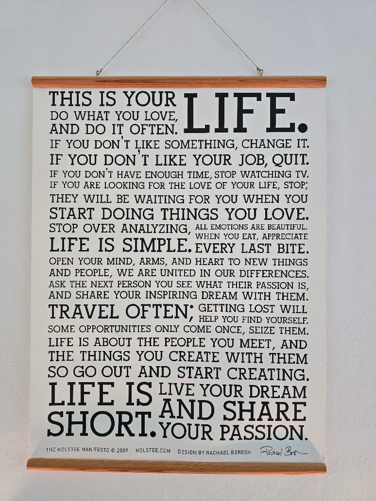 The Holstee Manifesto poster on Jaco's wall